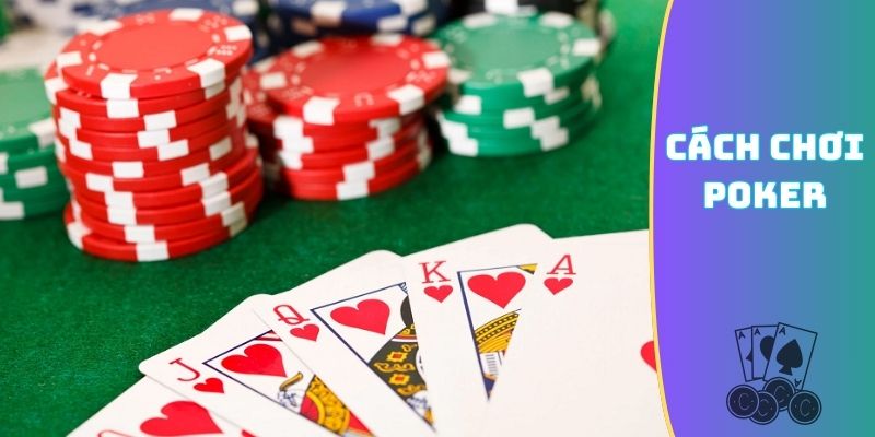 cách chơi Poker