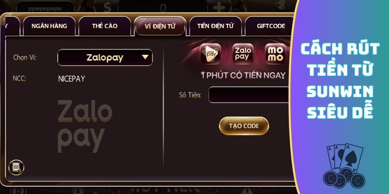 Cách rút tiền từ Sunwin siêu dễ